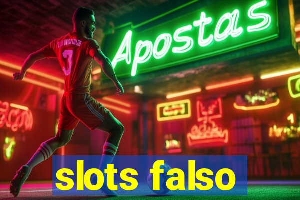 slots falso